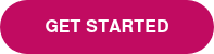GET STARTED