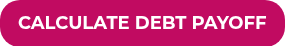 CALCULATE&nbsp;DEBT PAYOFF