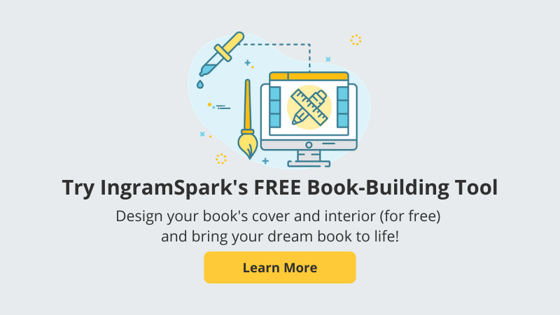 Try IngramSpark's FREE Book-Building Tool