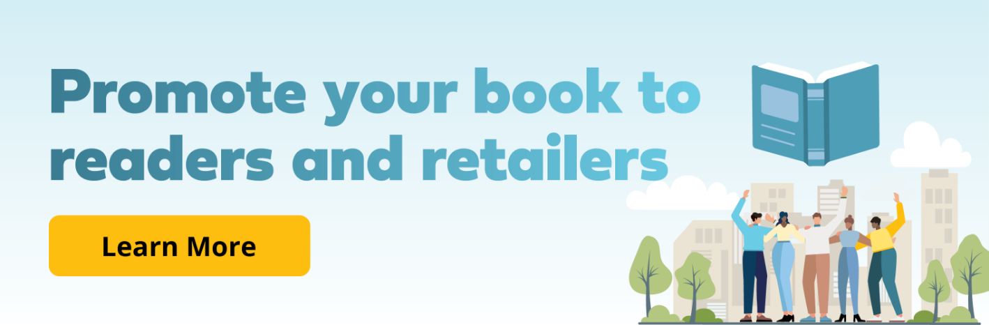Promote your book to readers and retailers