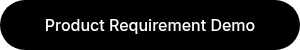 Product Requirement Demo