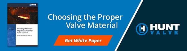 How to Choose Proper Valve Materials