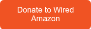 Donate to Wired Amazon