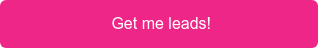Get me leads!