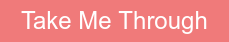 Take Me Through