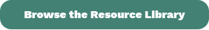 Browse the Resource Library