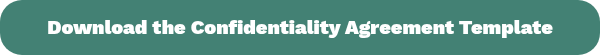Download the Confidentiality Agreement Template