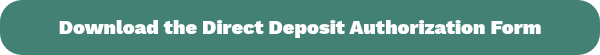 Download the Direct Deposit Authorization Form