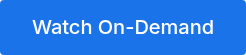 Watch On-Demand