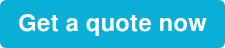 Get a quote now