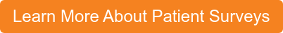 Learn More About Patient Surveys