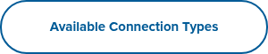 Available Connection Types