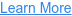Learn More