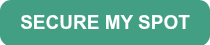<p>SECURE MY SPOT</p>