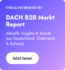 INHALTSÜBERSICHT &nbsp; DACH B2B Markt Report