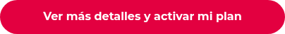 Ver más detalles y activar mi plan
