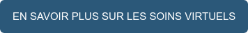 EN SAVOIR PLUS SUR LES SOINS VIRTUELS
