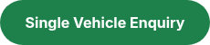 Single Vehicle Enquiry