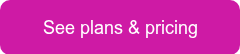 See plans &amp; pricing