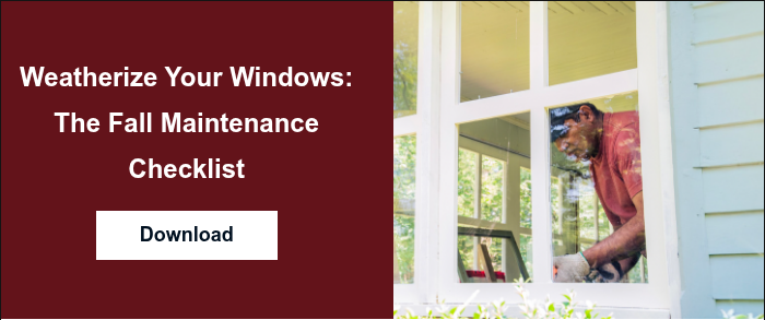 Weatherize Your Windows: The Fall Maintenance Checklist  