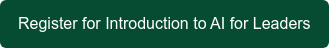 Register for Introduction to AI for Leaders