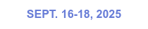 SEPT. 16-18, 2025
