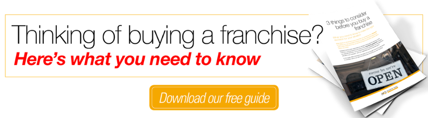 Before you buy a franchise... See the 3 things you need to consider