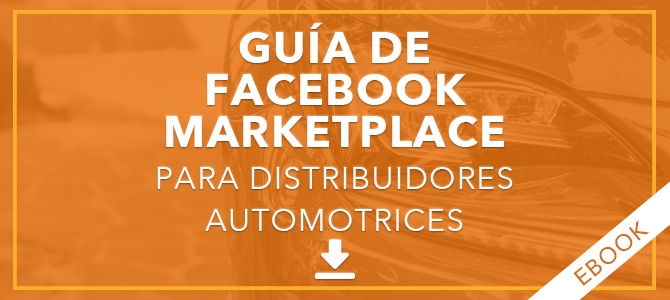 Guía de Facebook Marketplace para distribuidores automotrices