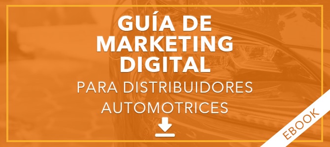 Guía de marketing digital para distribuidores automotrices
