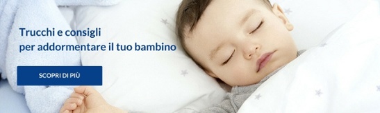 trucchi e consigli per addormentare il tuo bambino