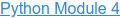 Python Module 4