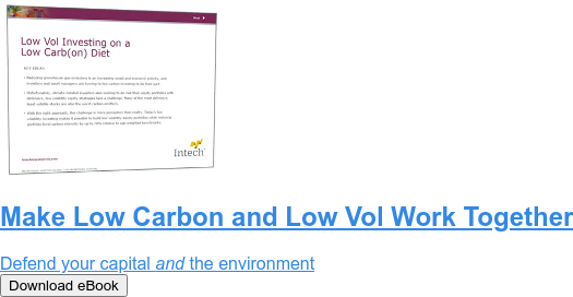 Make Low Carbon and Low Vol Work Together  Defend your capital and the environment Download eBook