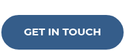 GET IN TOUCH