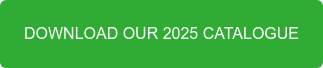 DOWNLOAD OUR 2025 CATALOGUE