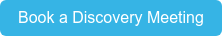 Book a Discovery Meeting