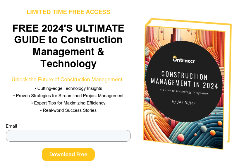 LIMITED TIME FREE ACCESS   FREE 2024'S ULTIMATE GUIDE to Construction Management & Technology   Unlock the Future of Construction Management:  • Cutting-edge Technology Insights • Proven Strategies for Streamlined Project Management • Expert Tips for Maximizing Efficiency • Real-world Success Stories