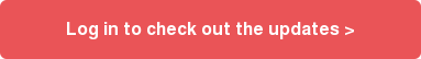 Log in to check out the updates >