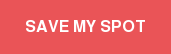 SAVE MY SPOT