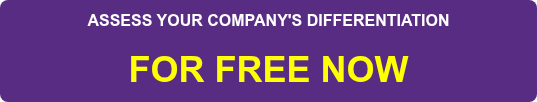 <p>ASSESS YOUR COMPANY'S DIFFERENTIATION</p>
<p>&nbsp;</p>
<p style="font-weight: bold; font-size: 36px;"><span style="color: #ffff04;">FOR FREE NOW</span></p>