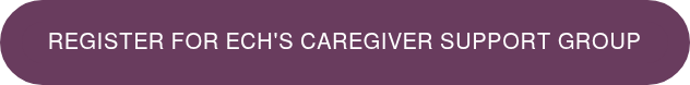 Register for ECH's Caregiver Support group