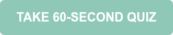 TAKE 60-SECOND QUIZ