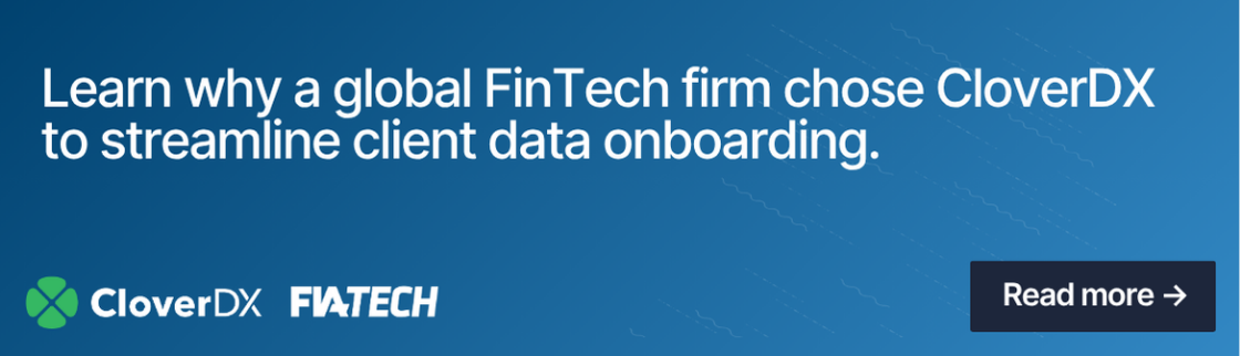 Learn why a global FinTech firm chose CloverDX ��