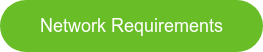Network Requirements