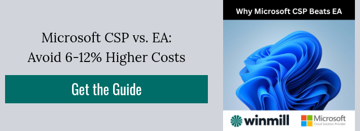 Microsoft CSP vs. EA: Avoid 6-12% Higher Costs