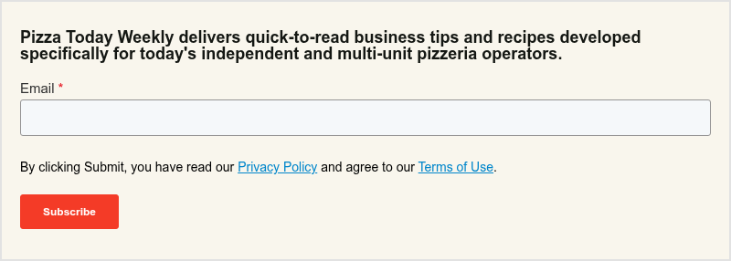 Pizza Today Weekly delivers quick-to-read business tips and recipes developed specifically for today's independent and multi-unit pizzeria operators.