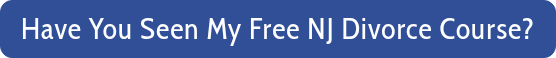 Have You Seen My Free NJ Divorce Course?