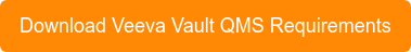 Download Veeva Vault QMS Requirements