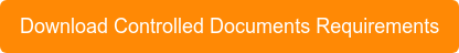 Download Controlled Documents Requirements