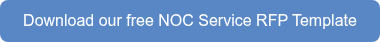 Download our free NOC Service RFP Template