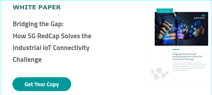 WHITE PAPER Bridging the Gap: How 5G RedCap Solves the Industrial IoT Connectivity Challenge
